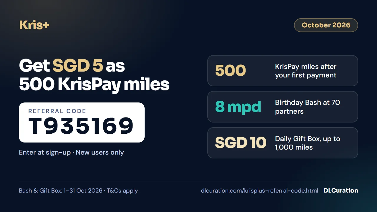 Kris+ referral code T935169 October 2026 infographic: get SGD 5 as 500 KrisPay miles after your first payment, plus 8 miles per SGD 1 at 70 Birthday Bash partners and a daily Gift Box worth up to SGD 10, 1–31 Oct 2026