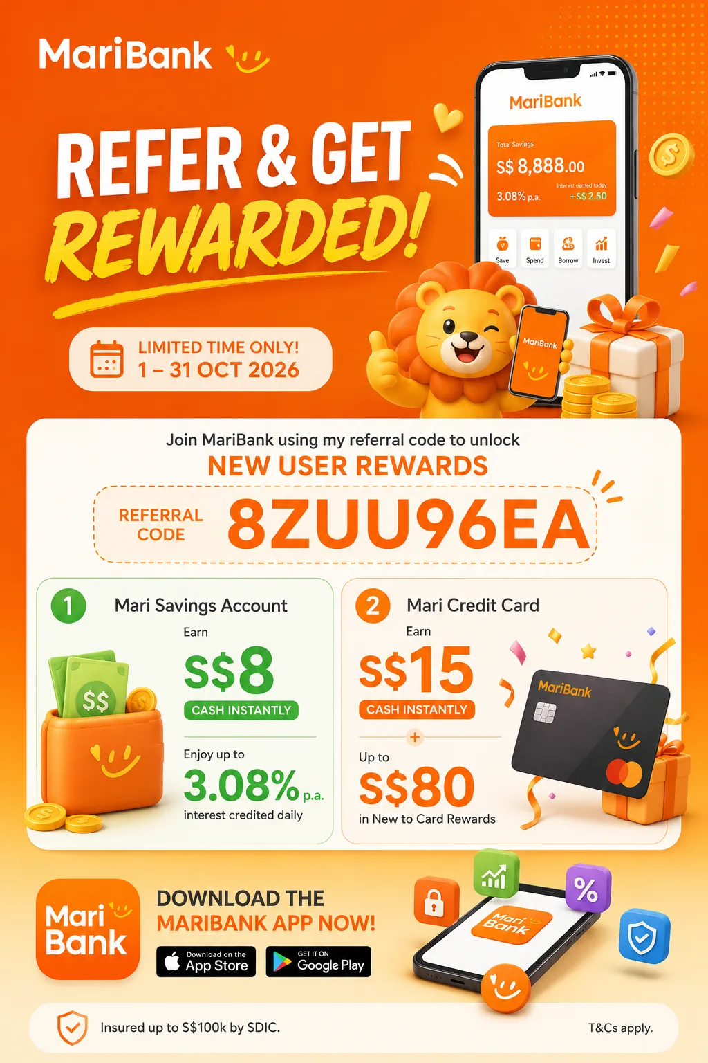 MariBank referral code 8ZUU96EA October 2026: up to S$15 cash per referral across four tiers (Mari Savings Account S$8, Mari Invest Bundle S$8, Mari Credit Card Bundle S$15, Instant Loan Bundle S$15), S$28 instant for Mari Business Account referrals, up to S$80 Mari Credit Card new user rewards, up to 3.08% p.a. daily interest