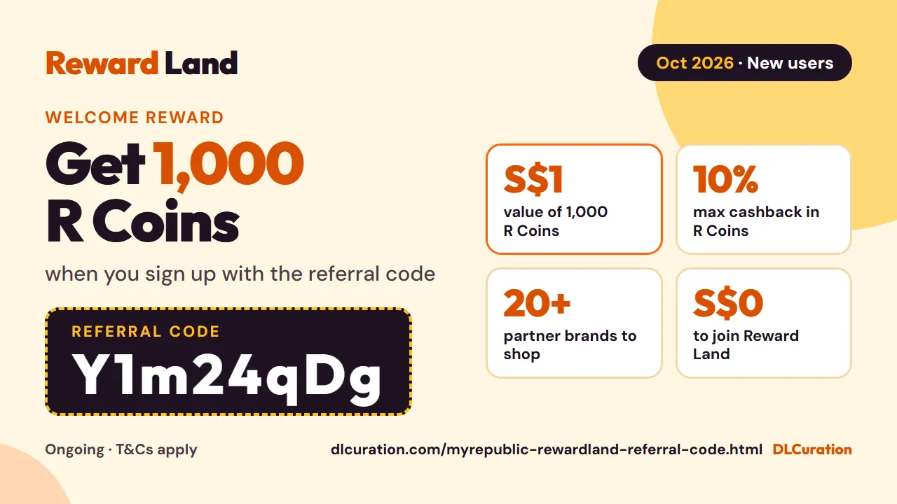 RewardLand referral code Y1m24qDg October 2026 infographic: 1,000 R Coins welcome reward worth S$1 for new Reward Land users, up to 10% cashback in R Coins, ongoing, T&Cs apply