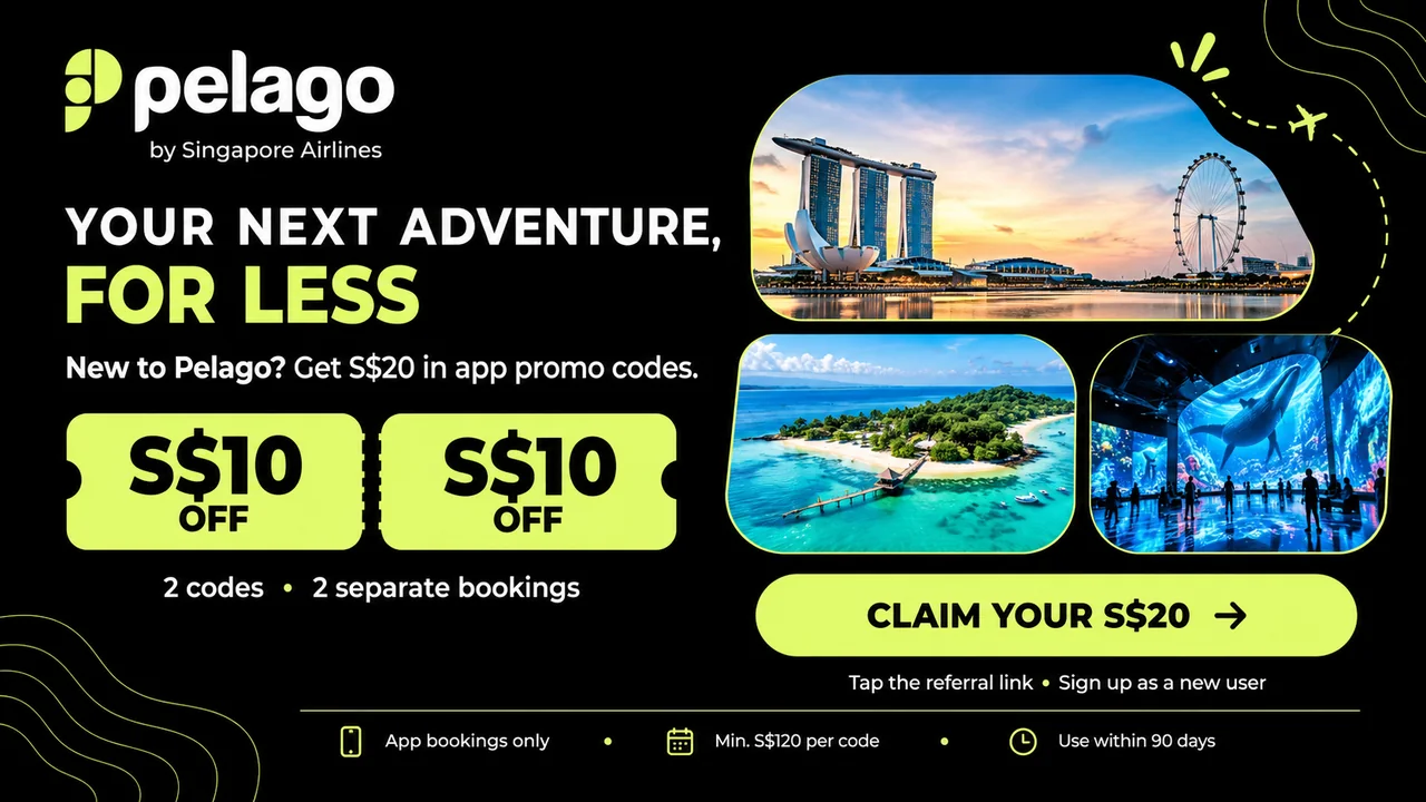 Pelago referral link Singapore October 2026 infographic: S$20 for new users as two S$10 app promo codes, S$120 minimum booking per code, 90 days to use, no promo code needed