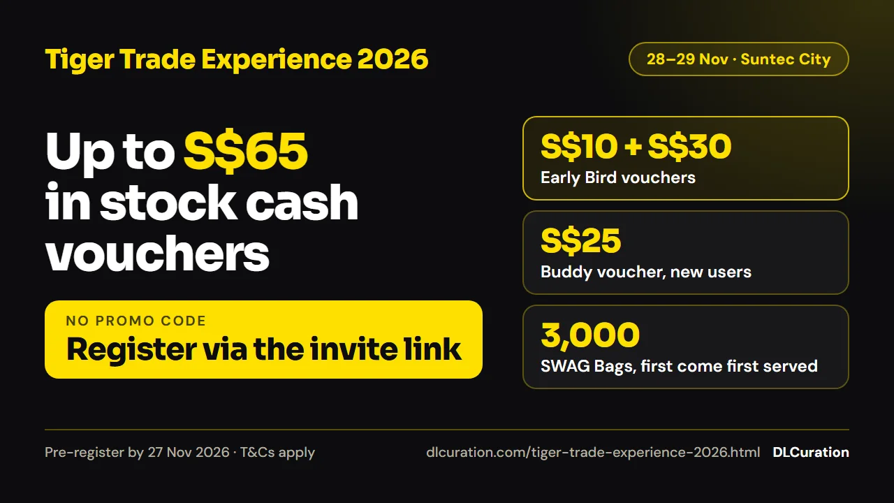 Tiger Trade Experience 2026 referral link Singapore October 2026 infographic: up to S$65 in stock cash vouchers, S$10 and S$30 Early Bird plus a S$25 Buddy voucher, pre-register by 27 Nov 2026
