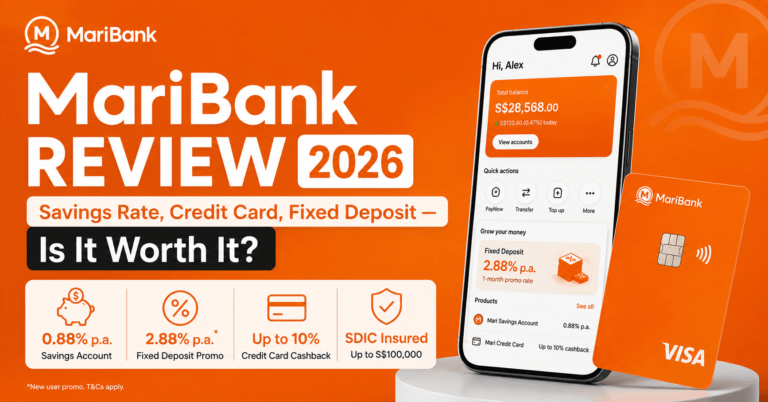 MariBank review Singapore 2026 — savings account, credit card, and Fixed Deposit honest verdict