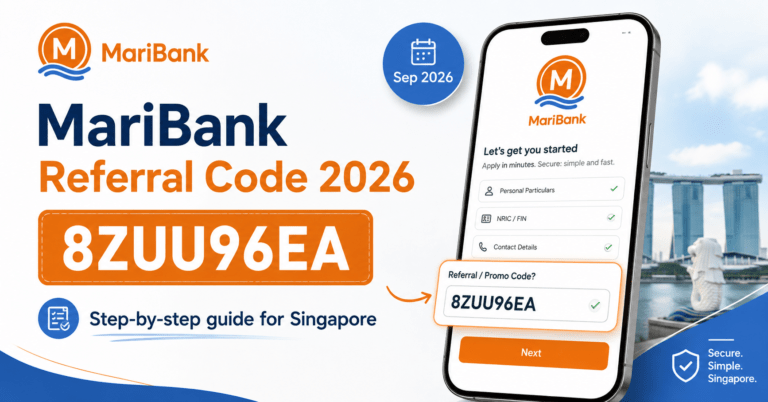 MariBank referral code 8ZUU96EA September 2026 — step-by-step guide to claim S$10–S$15 cash new user reward in Singapore