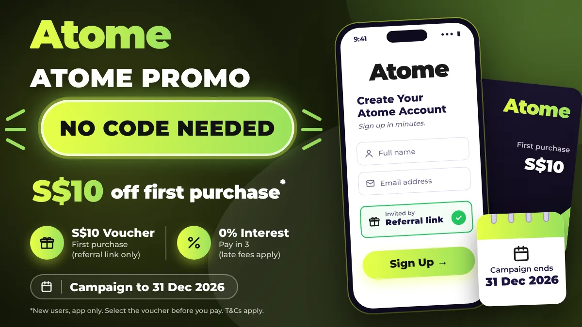 Atome promo banner showing S$10 off your first purchase via referral link and a phone sign-up screen