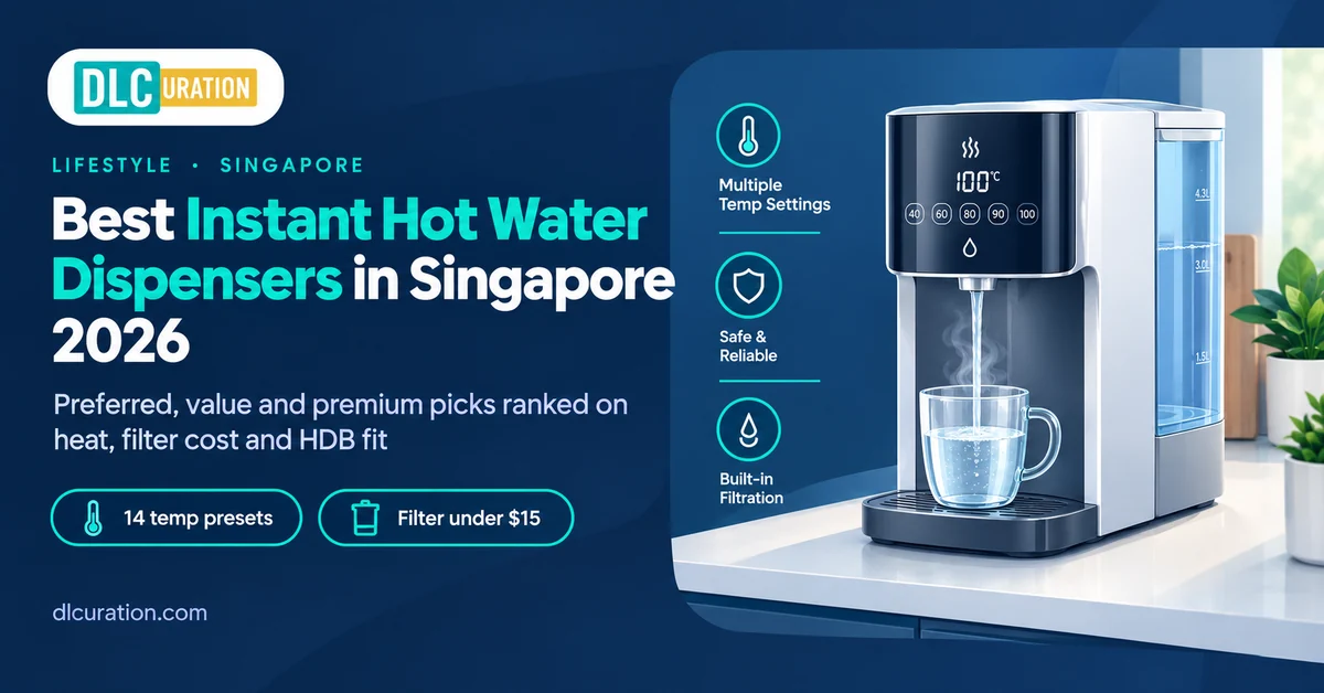 Best Instant Hot Water Dispensers in Singapore 2026