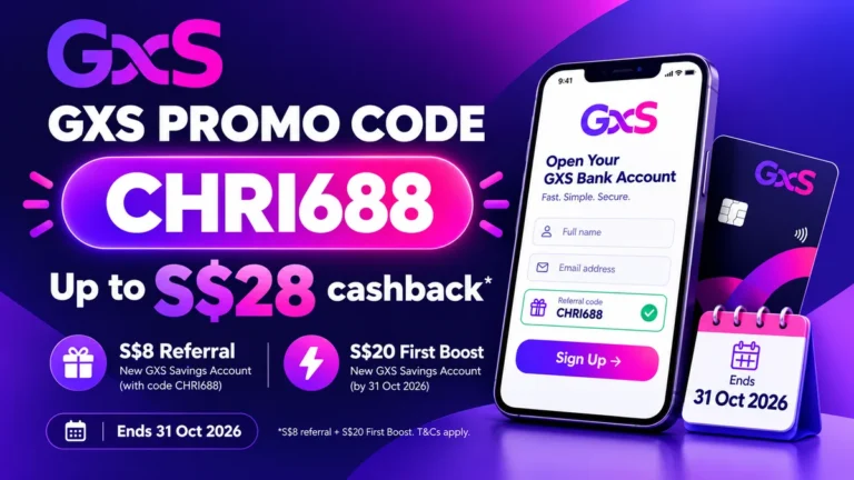 GXS promo code CHRI688 banner with up to S$28 cashback, phone sign-up screen and 31 Oct 2026 end date
