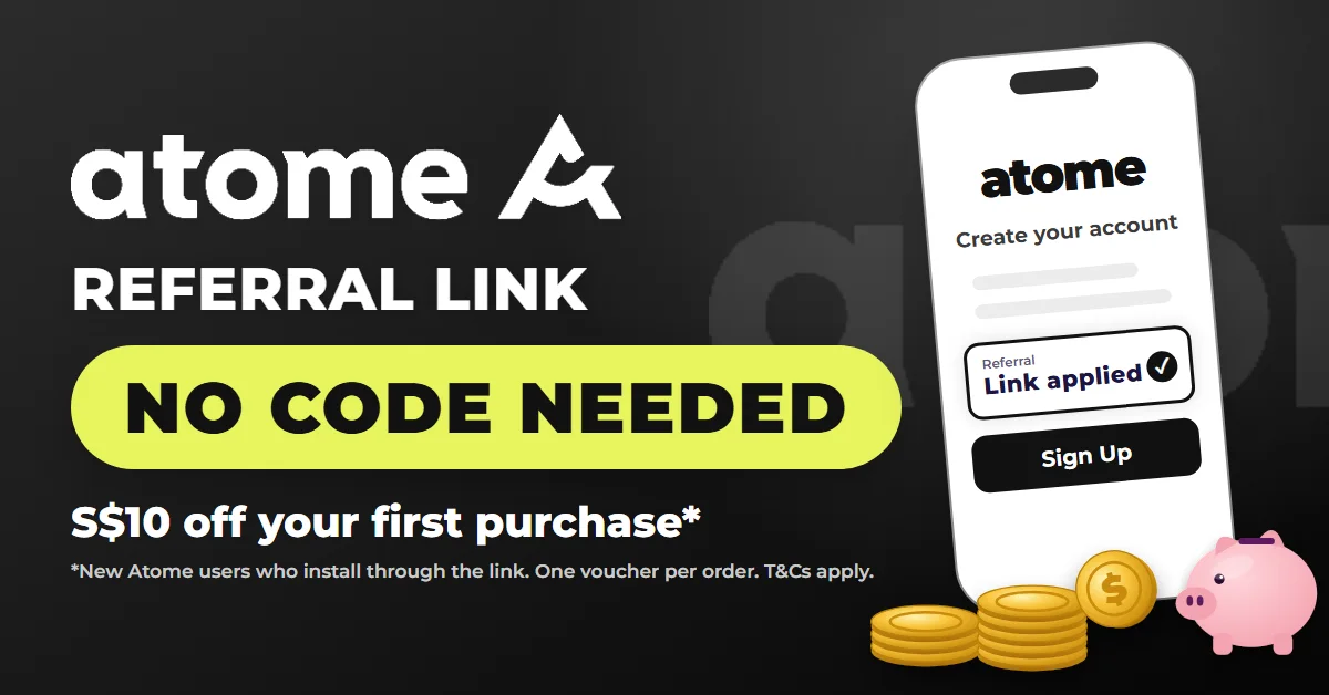 How to use Atome referral link: S$10 off your first purchase, phone sign-up screen with link applied