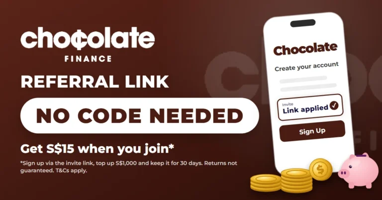 How to use Chocolate Finance referral link: get S$15 when you join, phone sign-up screen with link applied