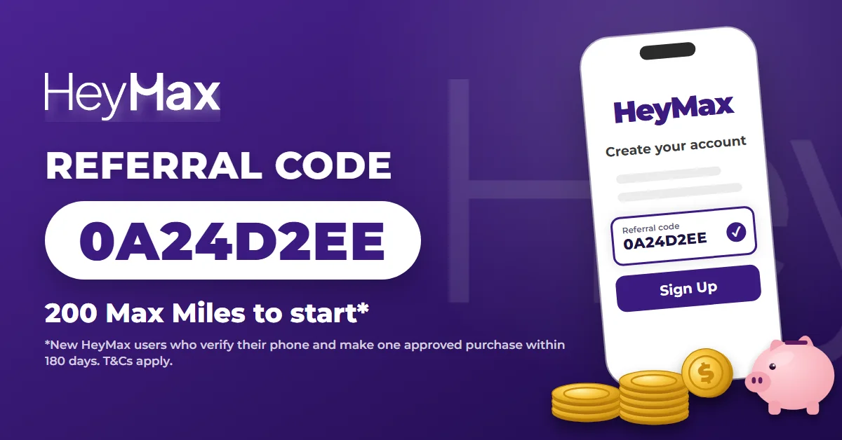 How to use HeyMax referral code 0A24D2EE: 200 Max Miles to start, phone sign-up screen with code applied