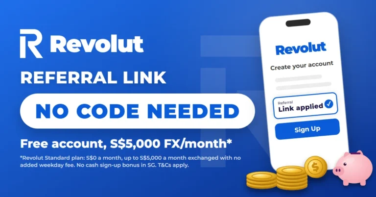 How to use Revolut referral link: free Singapore account with S$5,000 monthly FX, link applied on sign-up